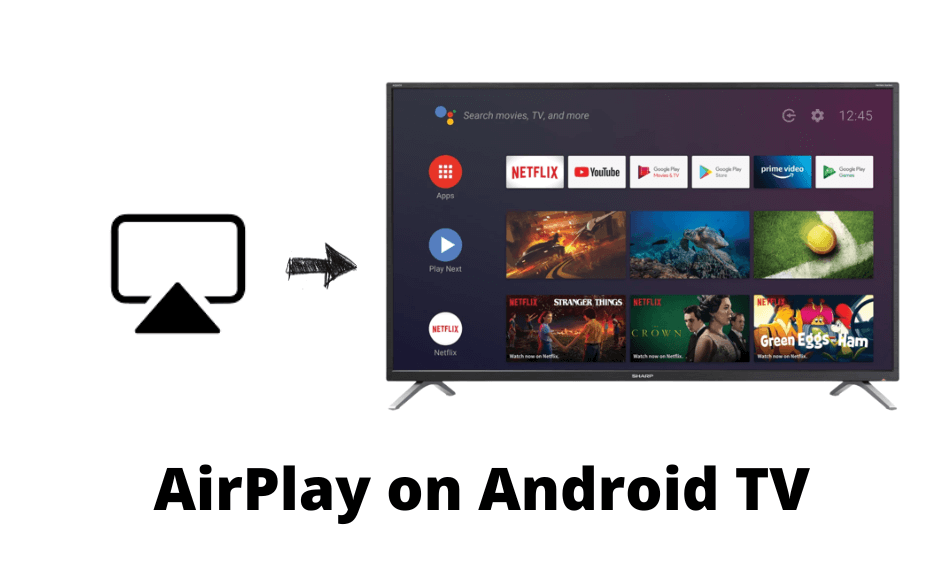 astronomie Moedig Transistor How to AirPlay to Android TV [3 Methods] - AirPlay Guru