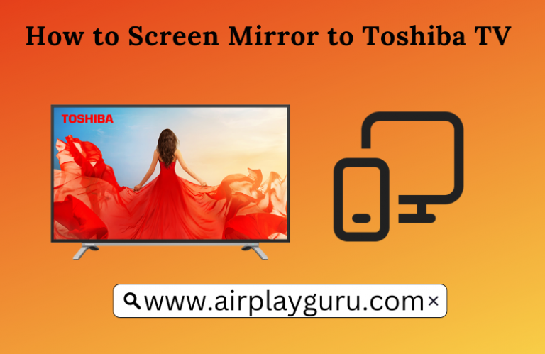 how-to-airplay-screen-mirroring-to-toshiba-smart-tv-from-mobile-and-pc