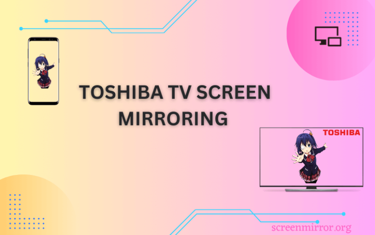 how to enable screen mirroring on toshiba tv