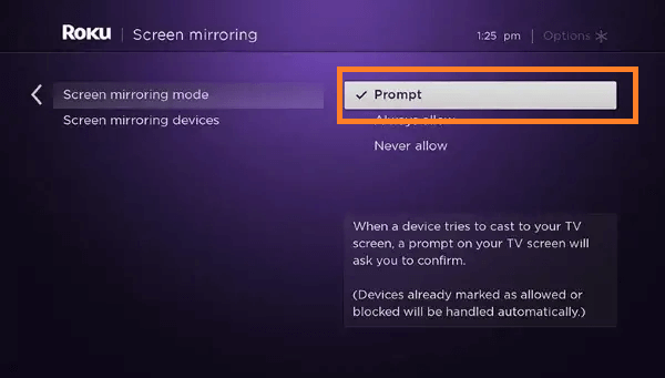 Select Prompt to allow reconnecting of devices in order to fix screen mirroring not working on Roku